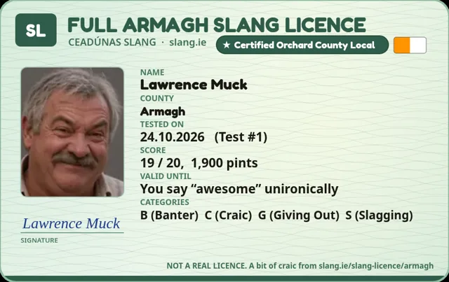 A sample Armagh Slang Licence card made out to Lawrence Muck