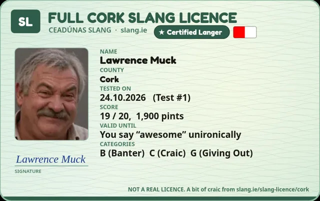 A sample Cork Slang Licence card made out to Lawrence Muck