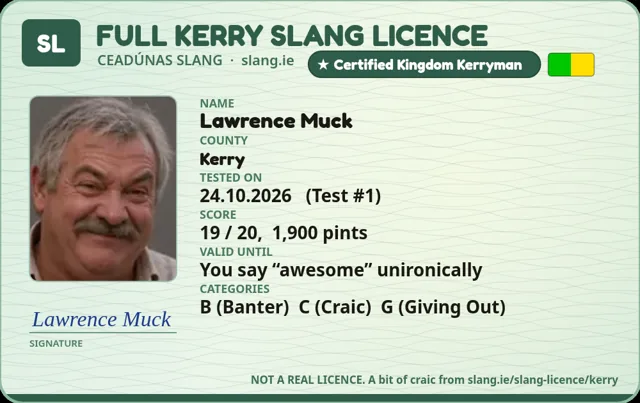 A sample Kerry Slang Licence card made out to Lawrence Muck