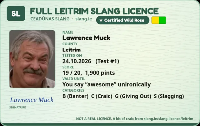 A sample Leitrim Slang Licence card made out to Lawrence Muck
