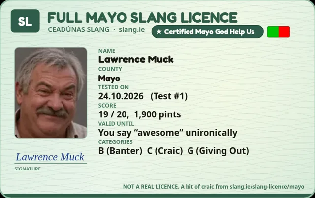 A sample Mayo Slang Licence card made out to Lawrence Muck