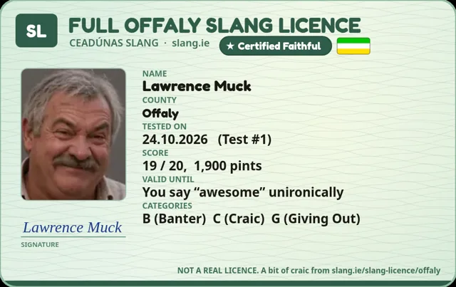A sample Offaly Slang Licence card made out to Lawrence Muck
