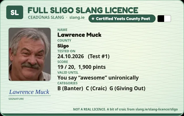 A sample Sligo Slang Licence card made out to Lawrence Muck