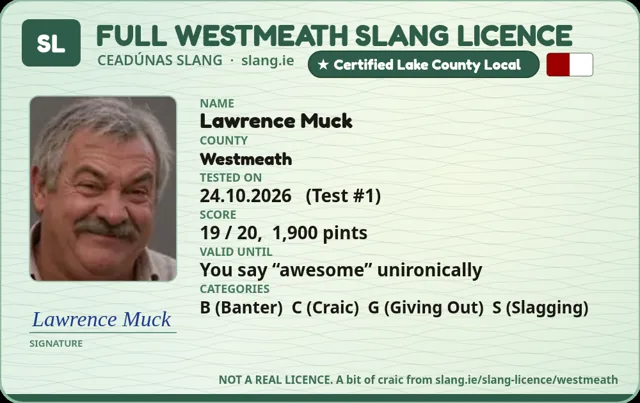 A sample Westmeath Slang Licence card made out to Lawrence Muck